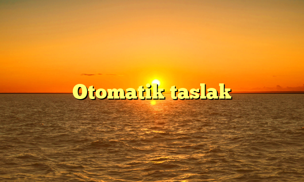 Otomatik taslak